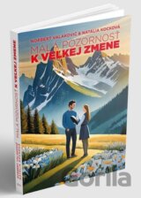 Malá pozornosť k veľkej zmene
