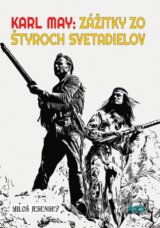 Karl May: Zážitky zo štyroch svetadielov