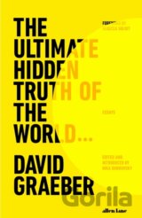 The Ultimate Hidden Truth of the World