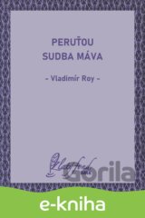 Peruťou sudba máva