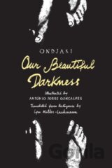 Our Beautiful Darkness