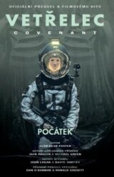 Vetřelec - Covenant: Počátek (oficiální prequel)