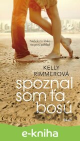 Spoznal som ťa bosú