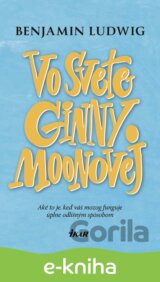Vo svete Ginny Moonovej