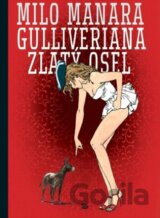 Gulliveriana. Zlatý osel