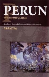 Perun - bůh hromovládce