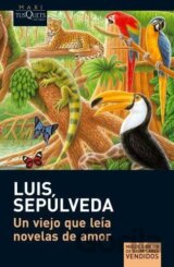 Un Viejo Que Leia Novelas De Amor
