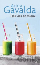 Des vies en mieux
