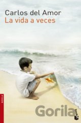 La vida a veces