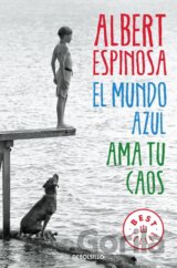 El mundo azul: Ama tu caos