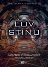 Lov stínu