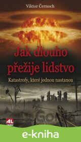 Jak dlouho přežije lidstvo