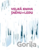 Velká kniha sněhu a ledu