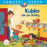 Kubko ide do škôlky