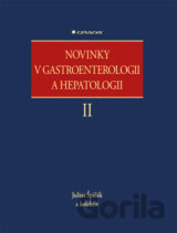 Novinky v gastroenterologii a hepatologii II