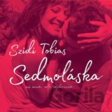 Szidi Tobias: Sedmoláska