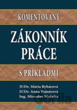 Komentovaný Zákonník práce s príkladmi