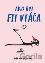 Ako byť fit vtáča