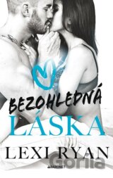 Bezohledná láska