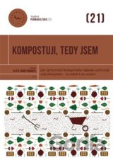 Kompostuji, tedy jsem