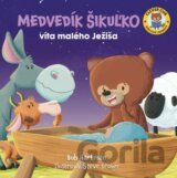 Medvedík Šikuľko víta malého Ježiša