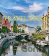 Fifty Places to Travel Solo