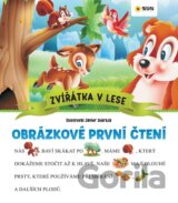 Zvířátka v lese - Obrázkové první čtení