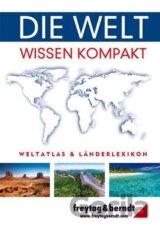 Die Welt-Wissen kompakt, Weltatlas und Länderlexikon