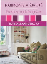 Harmonie v životě : praktické rady feng-šuej