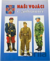 Naši vojáci v zahraničí