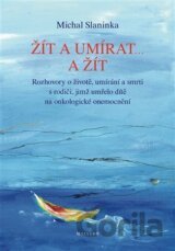 Žít a umírat ... a žít