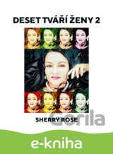 Deset tváří ženy 2