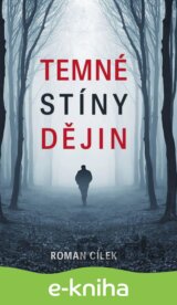 Temné stíny dějin