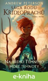 Sága rodu Křídloprachů: Na břehu Temného moře temnoty