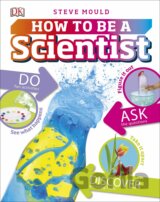 How to be a Scientist