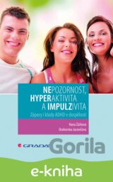 Nepozornost, hyperaktivita a impulzivita