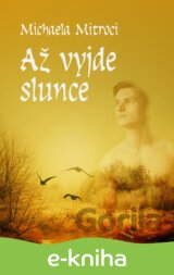 Až vyjde slunce