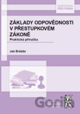 Základy odpovědnosti v přestupkovém zákoně