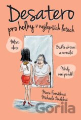 Desatero pro holky v nejlepších letech!