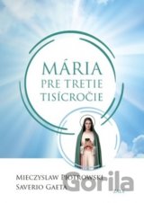 Mária pre tretie tisícročie