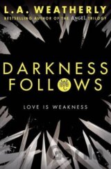Darkness Follows