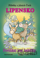 Příběhy z jižních Čech - Lipensko