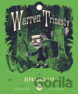 Warren Trinásty a šepkajúci les
