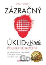 Zázračný úklid v hlavě: Kouzlo nehrocení