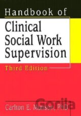 Handbook of Clinical Social Work Supervision