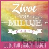 Život vás miluje (Louise L. Hay; Robert Holden) [CZ] [Karty]