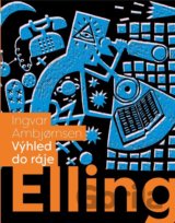 Elling: Výhled do ráje
