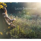 Lucia Briestenská: Slnko hrej!