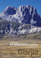 Od Atlantického oceánu po Egejské more