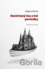 Roztrhaný čas a iné poviedky